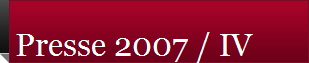 Presse 2007 / IV